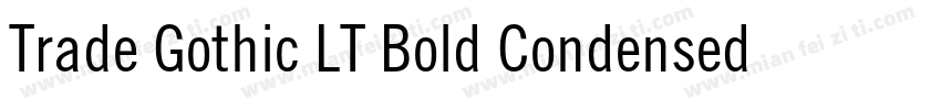 Trade Gothic LT Bold Condensed No字体转换